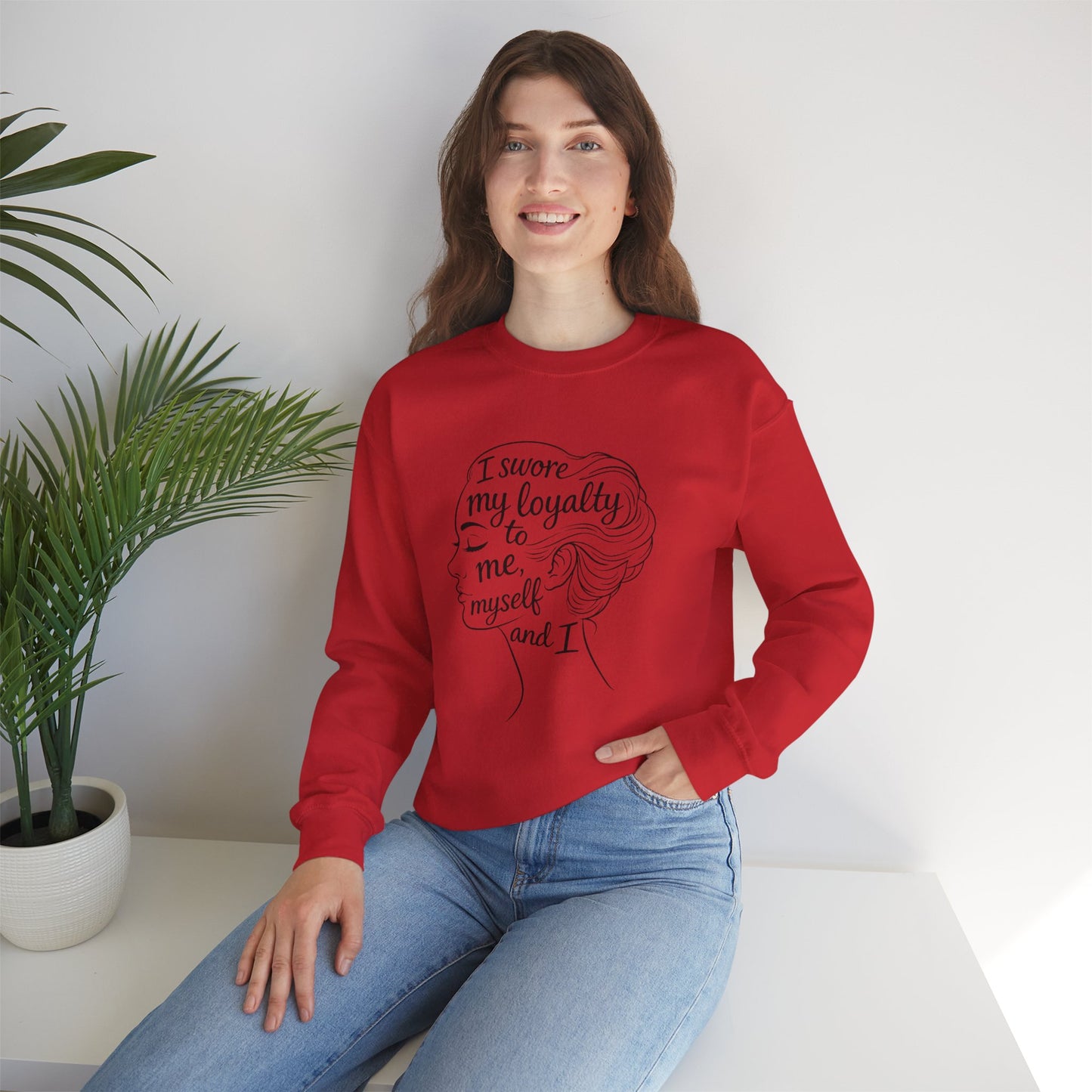 “I Swore My Loyalty to Me, Myself & I” Crewneck Sweatshirt