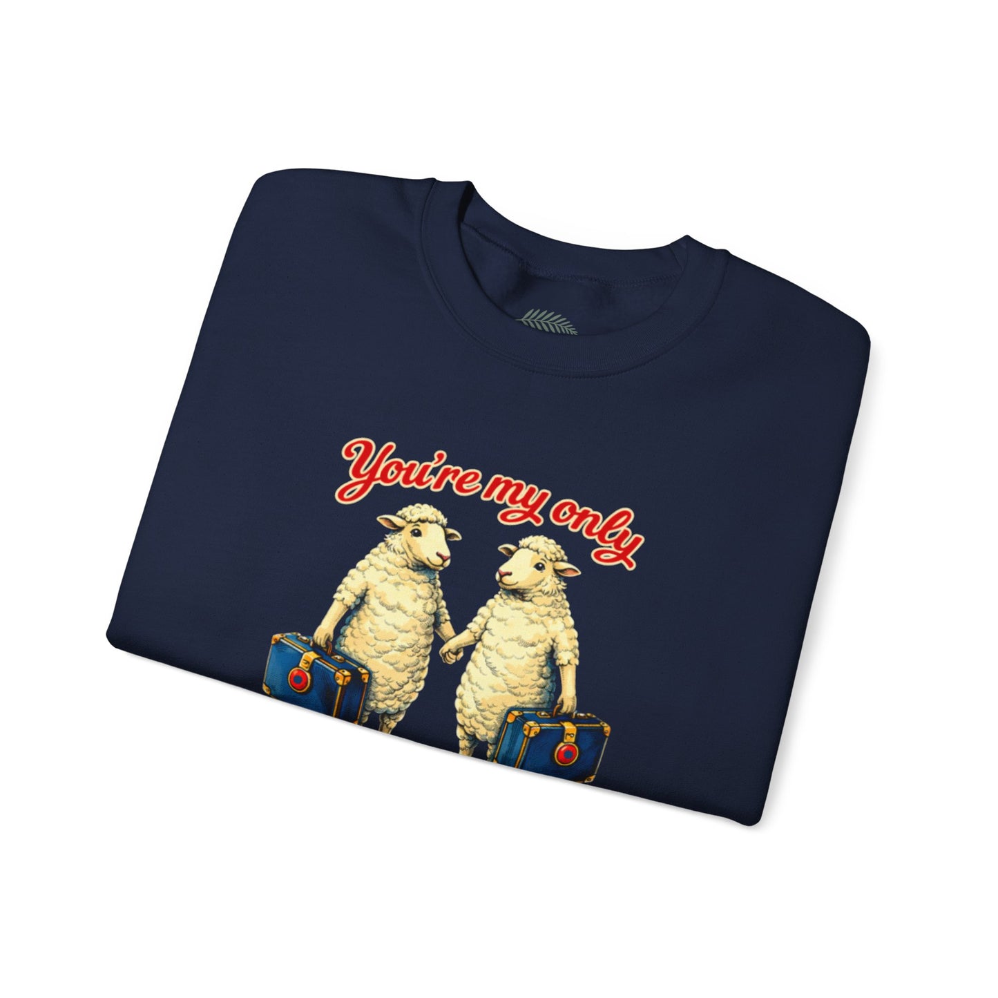 Crewneck Sweatshirt — “You’re My Only True Sweet One” Vintage Sheep Couples Design