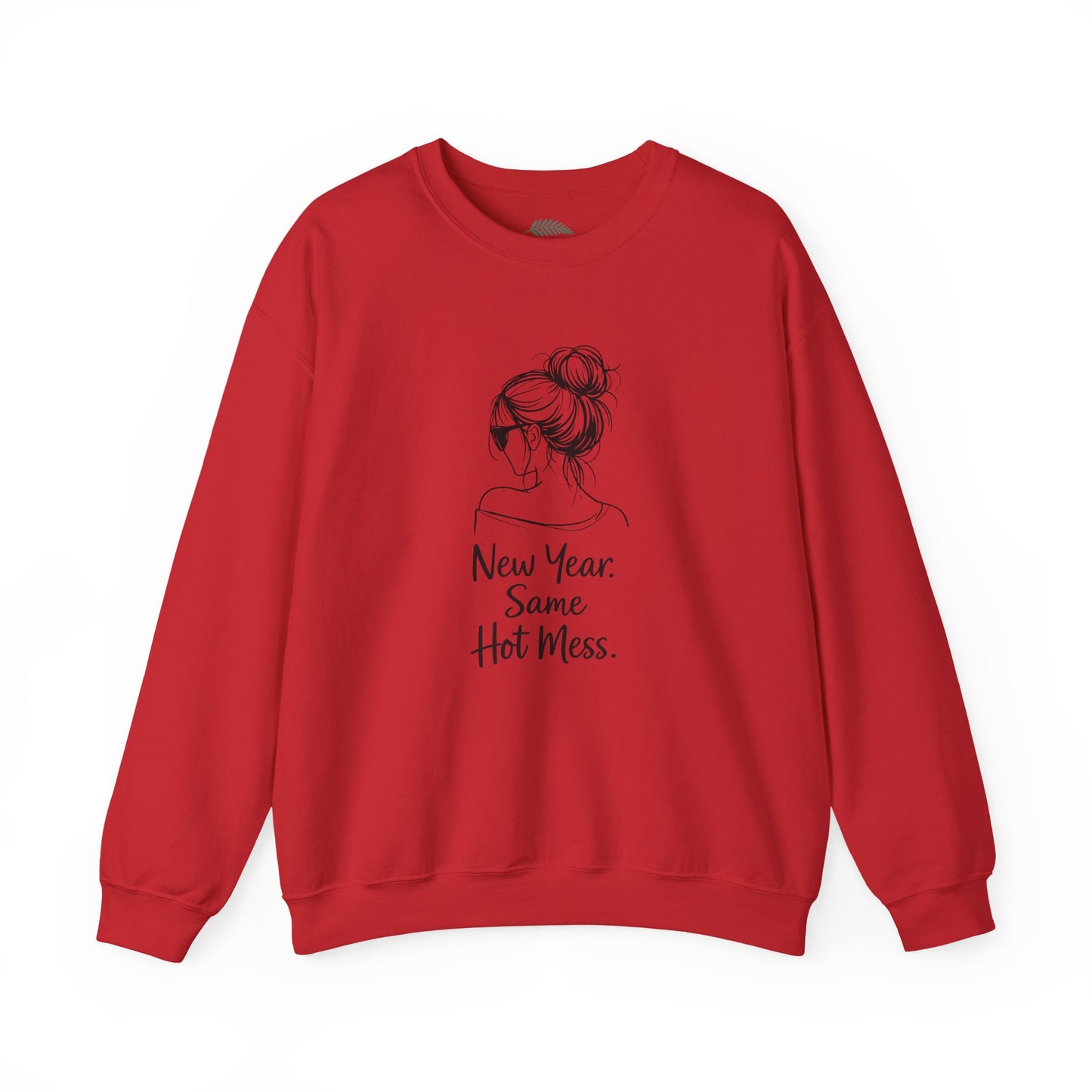New Year Same Hot Mess Unisex Heavy Blend™ Crewneck Sweatshirt