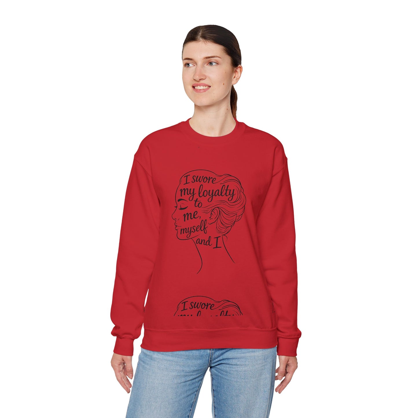 “I Swore My Loyalty to Me, Myself & I” Crewneck Sweatshirt