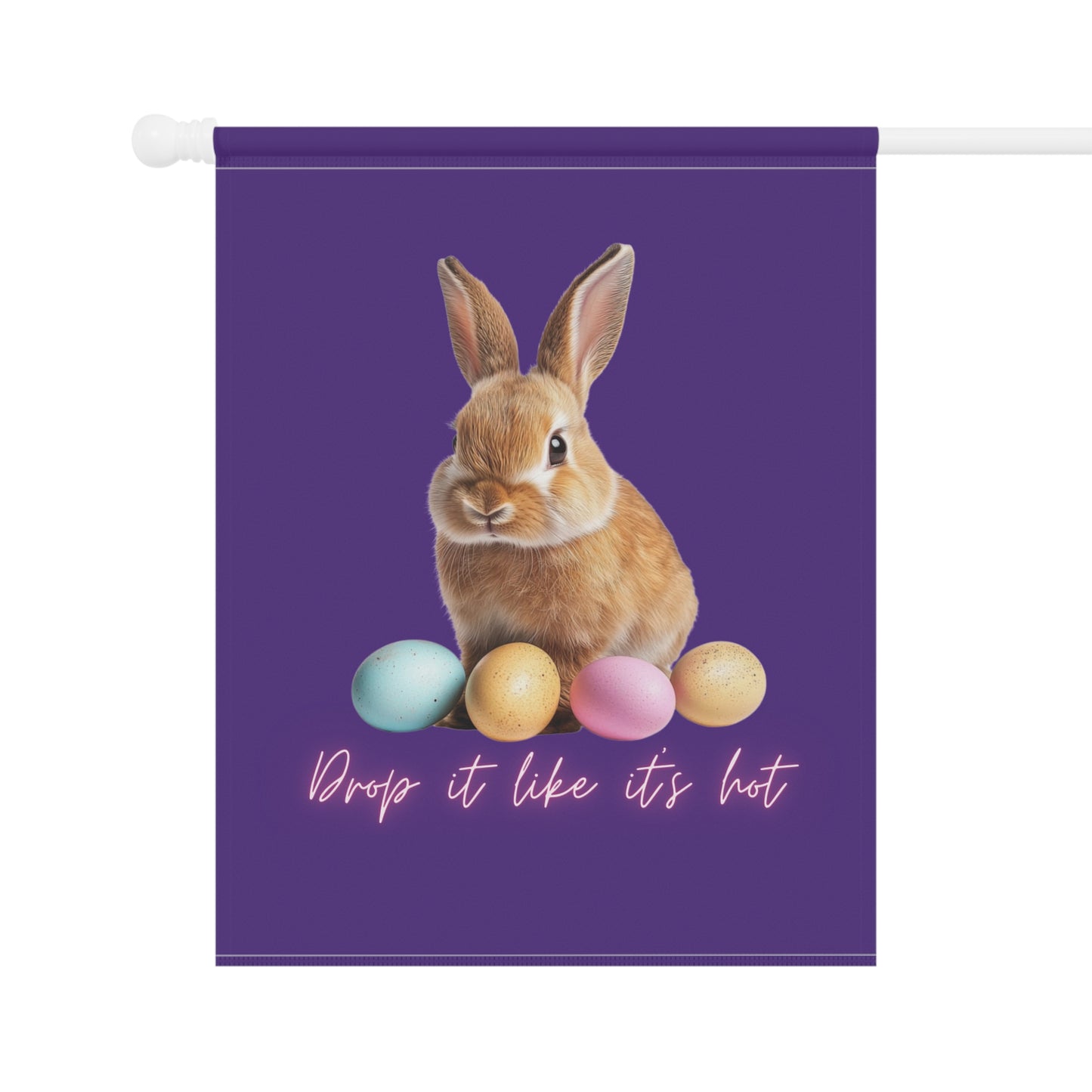“Drop it like it’s hot” Easter Bunny Spring Garden & House Banner Flag