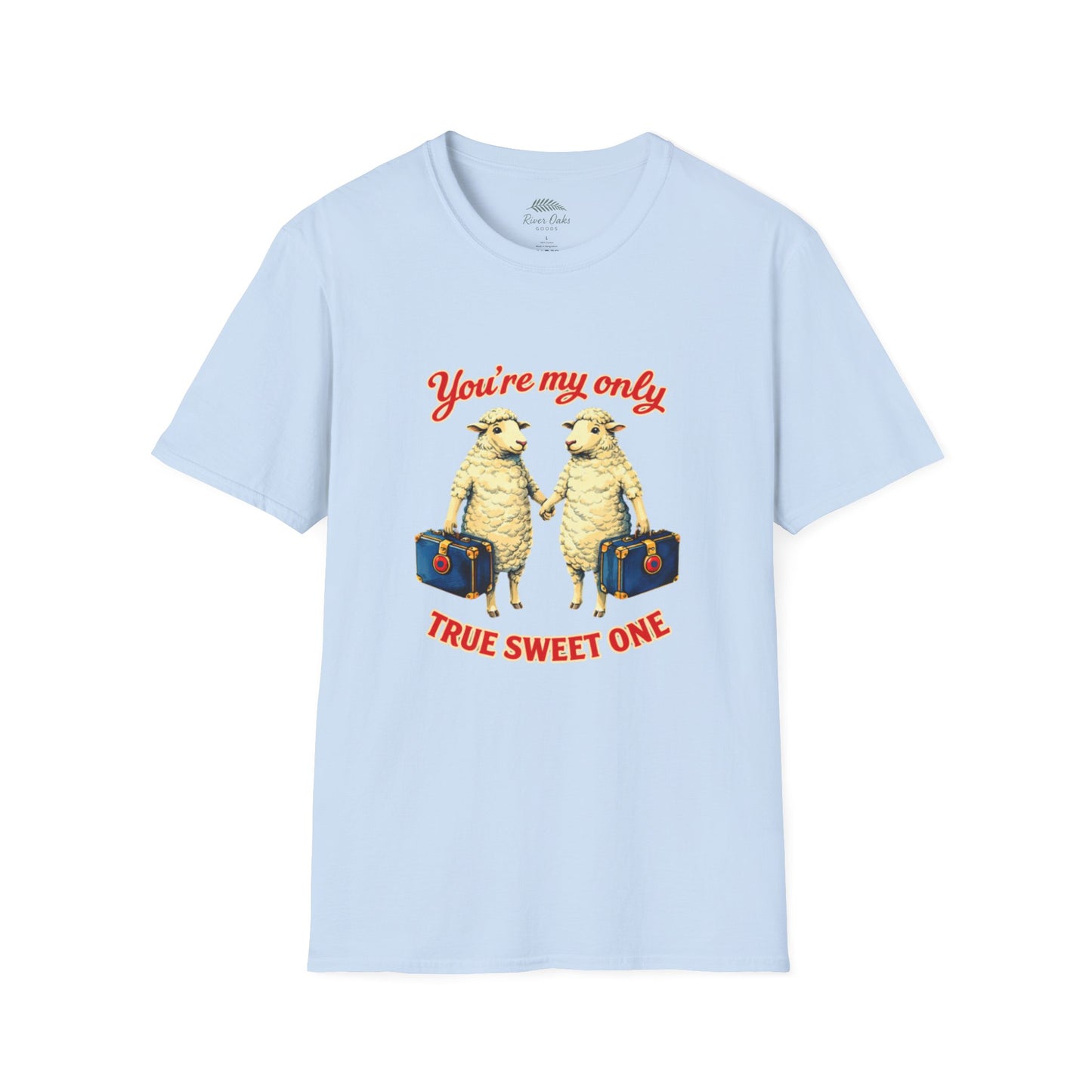 “You’re My Only True Sweet One” Phish My Sweet One Comfort T-Shirt