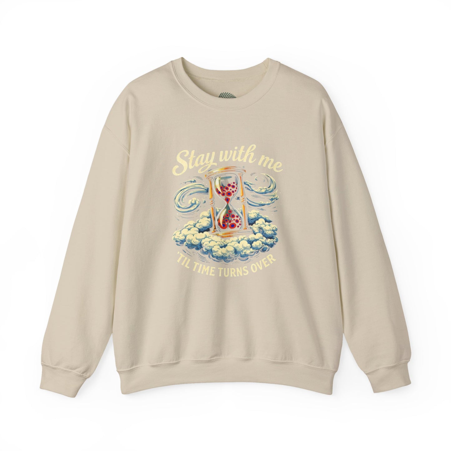 Stay With Me Hourglass — 'Til Time Turns Over Crewneck Sweatshirt