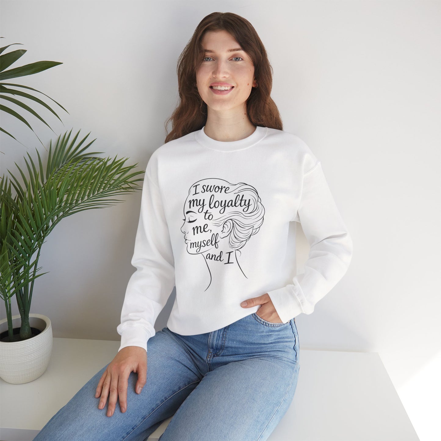 “I Swore My Loyalty to Me, Myself & I” Crewneck Sweatshirt