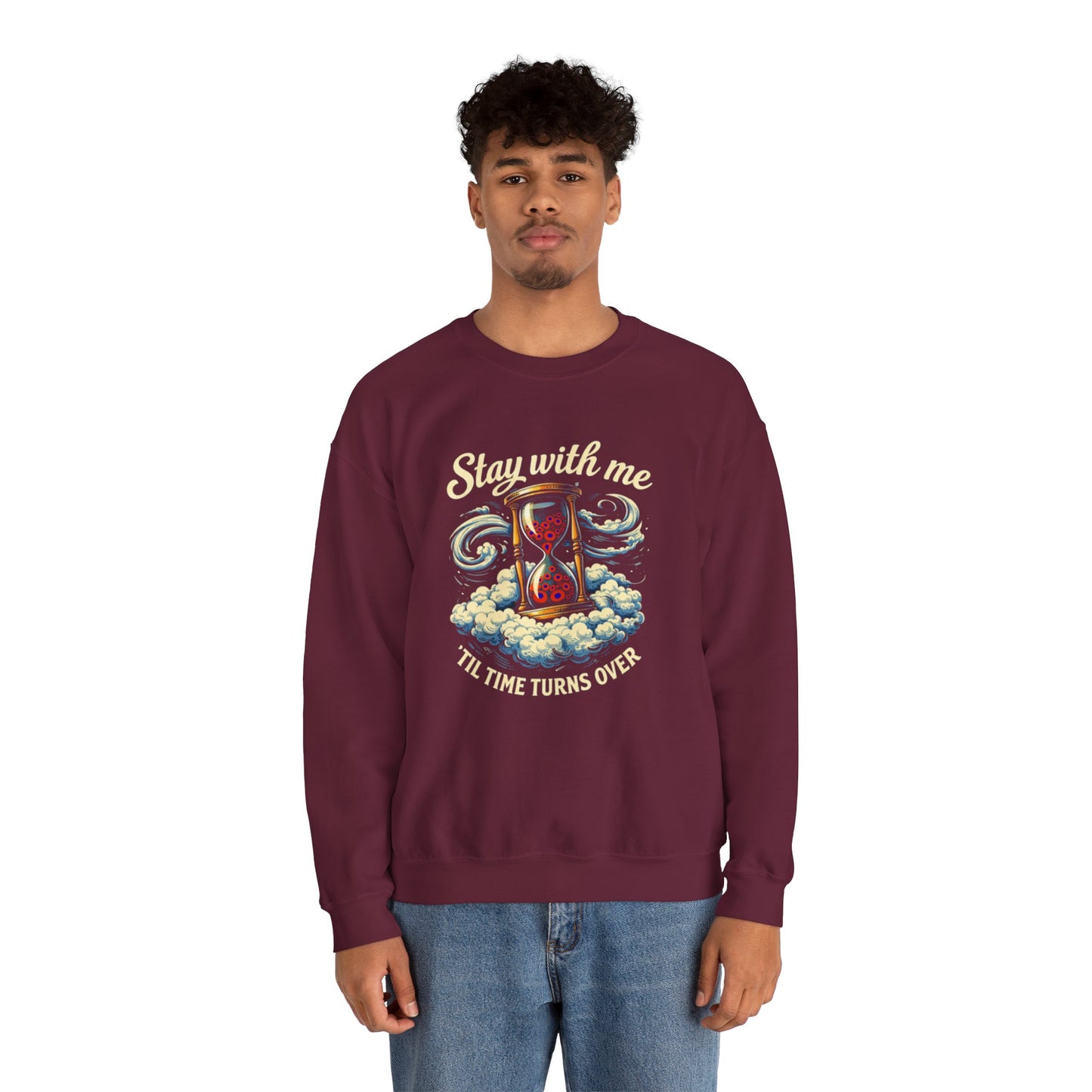 Stay With Me Hourglass — 'Til Time Turns Over Crewneck Sweatshirt