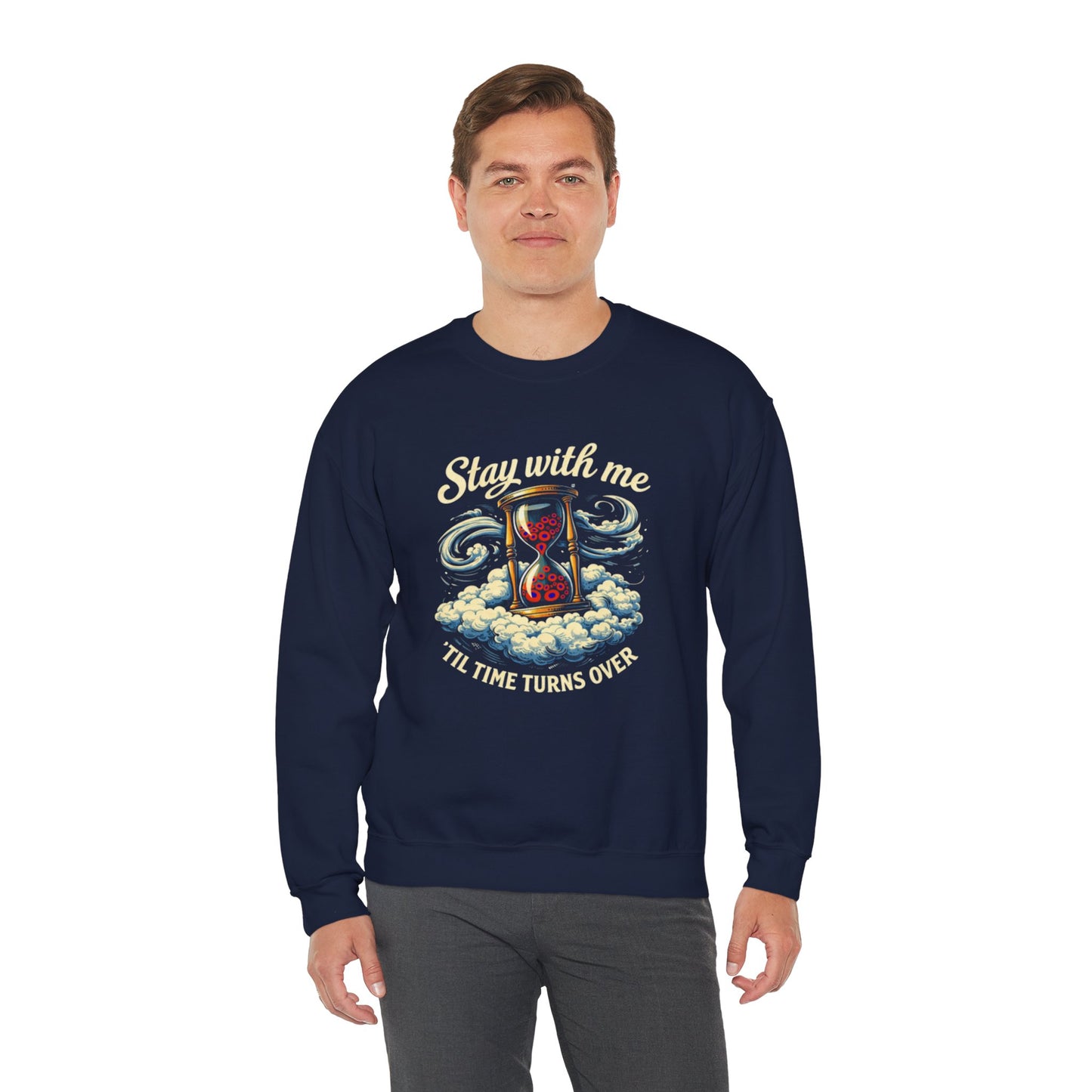 Stay With Me Hourglass — 'Til Time Turns Over Crewneck Sweatshirt