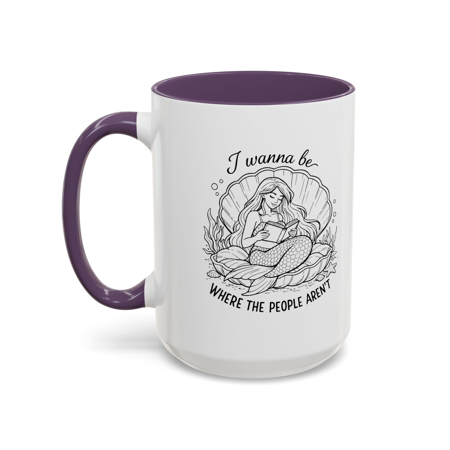 I Wanna Be Where The People Aren’t Accent Coffee Cup (11/15oz)