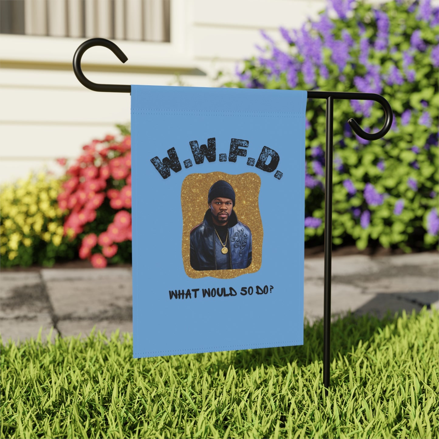 W.W.F.D. Garden Flag — "What Would 50 Do?" Decorative Outdoor Banner