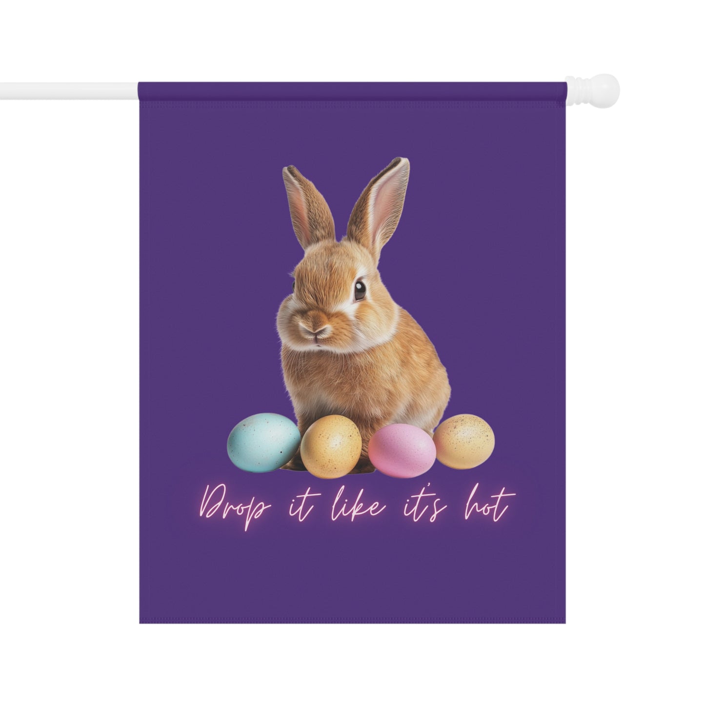 “Drop it like it’s hot” Easter Bunny Spring Garden & House Banner Flag