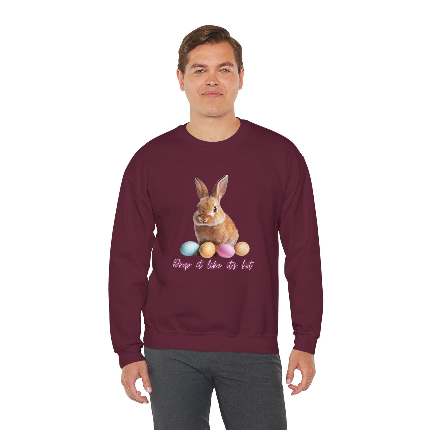 Easter Bunny Sweatshirt - 'Drop It Like It's Hot' Cute Bunny & Pastel Eggs Crewneck