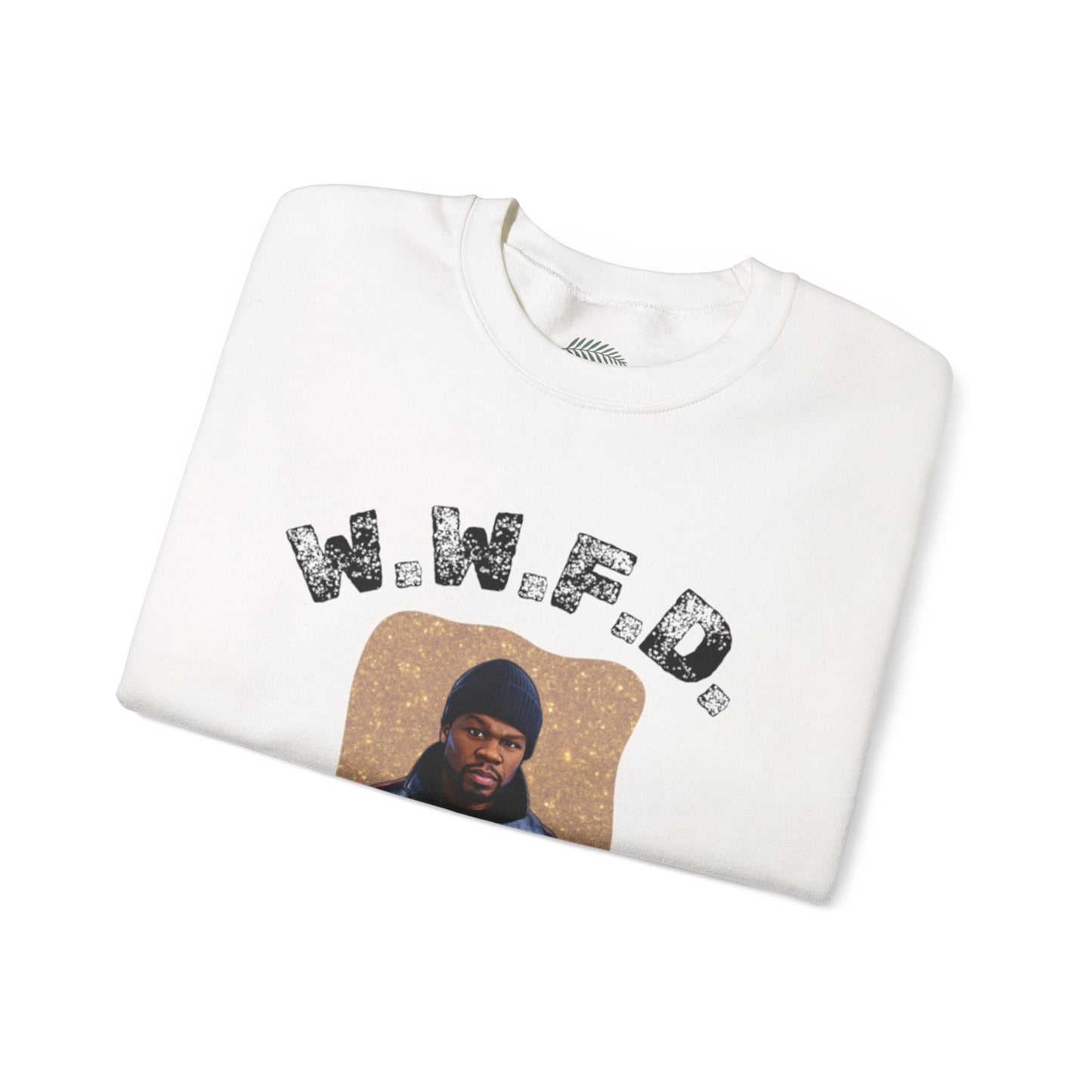 Crewneck Sweatshirt — 'W.W.F.D. (What Would 50 Do?)' Graphic Pullover