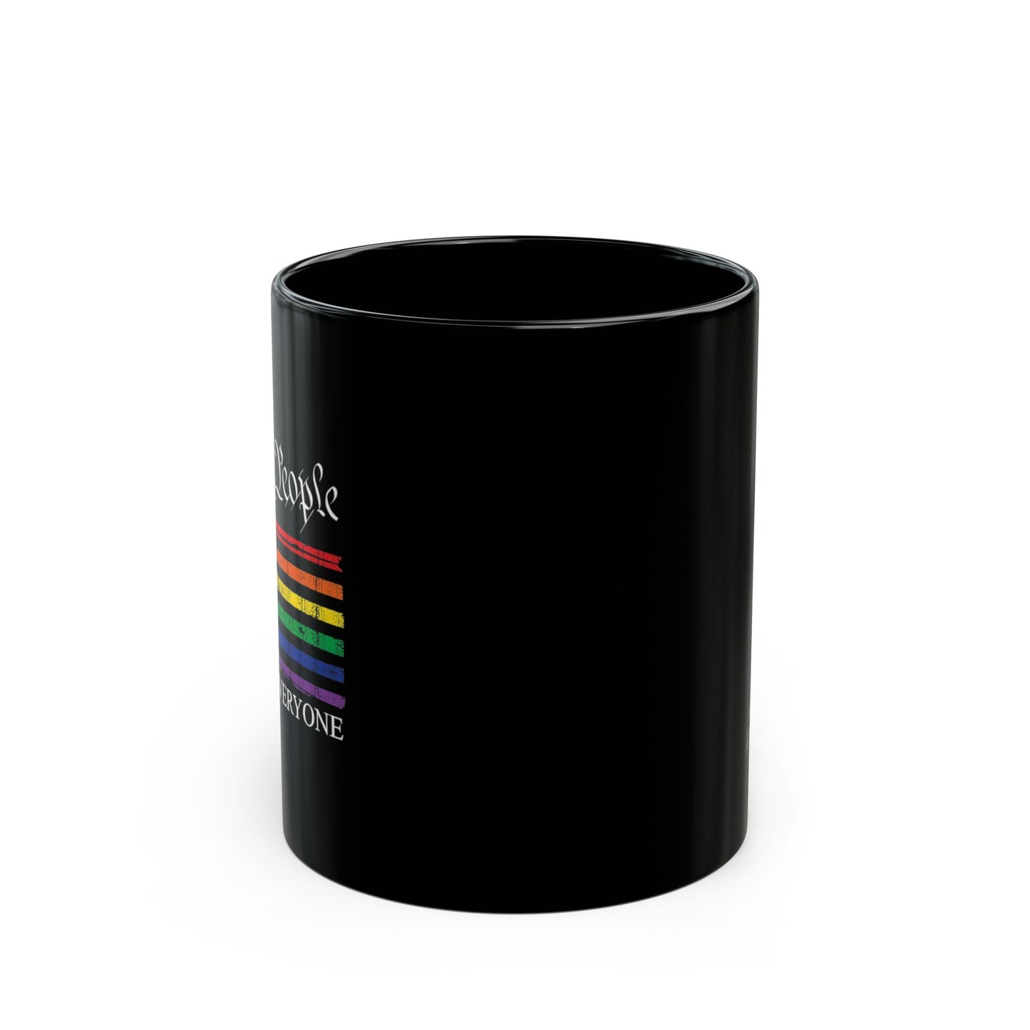 “We The People Means Everyone” Rainbow Stripes Black Coffee Mug (11oz, 15oz)