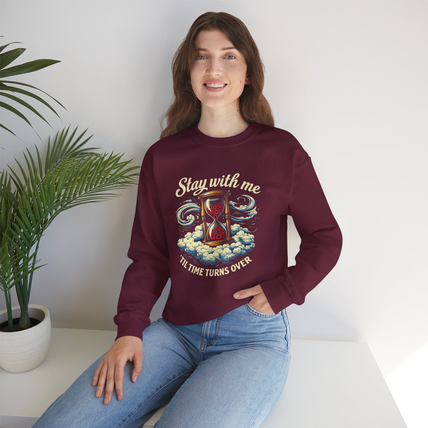 Stay With Me Hourglass — 'Til Time Turns Over Crewneck Sweatshirt
