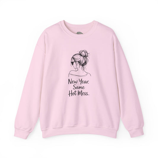 New Year Same Hot Mess Unisex Heavy Blend™ Crewneck Sweatshirt