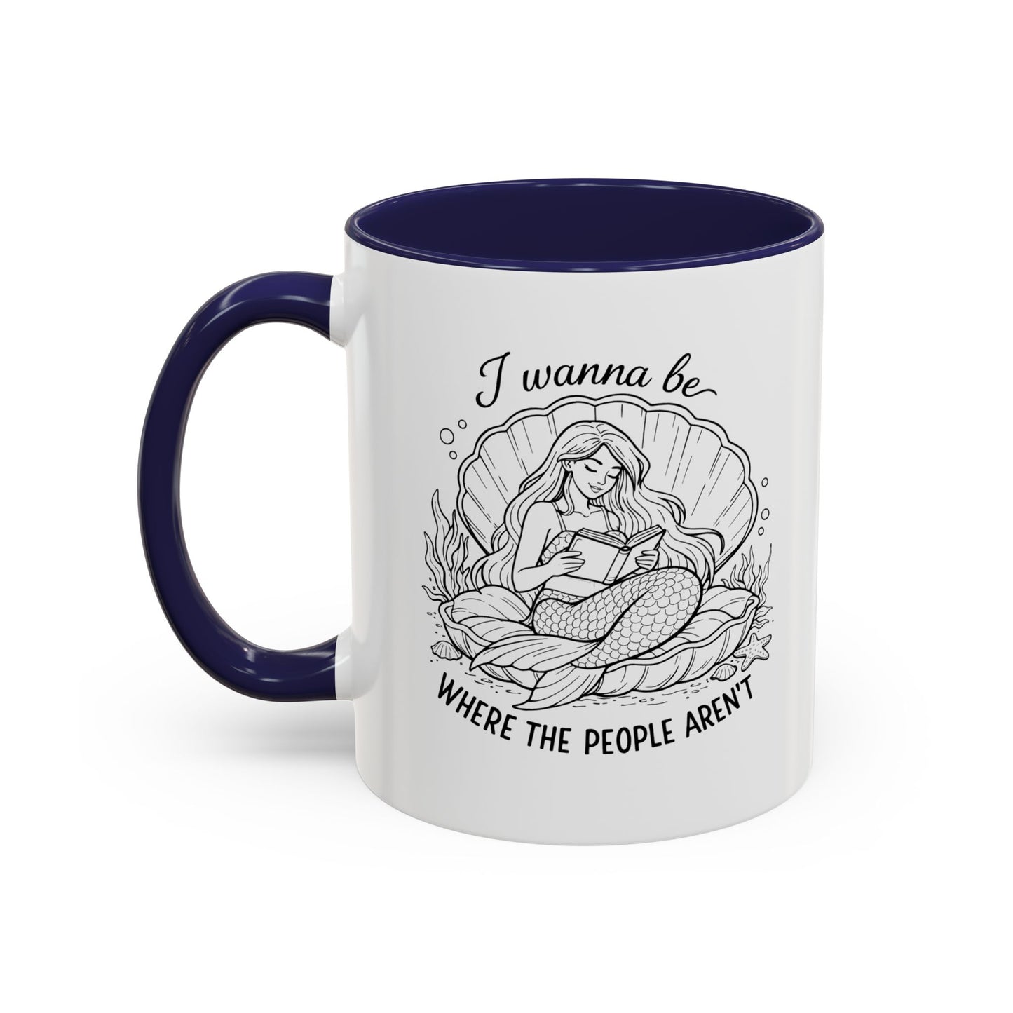 I Wanna Be Where The People Aren’t Accent Coffee Cup (11/15oz)