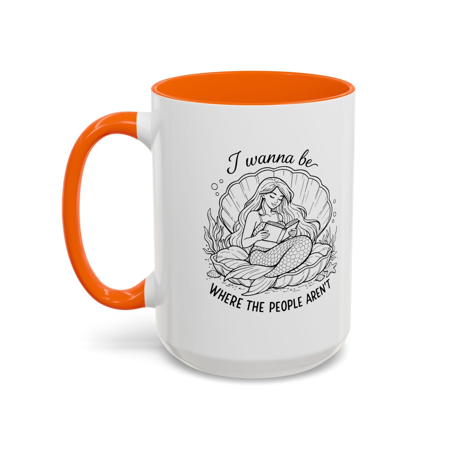 I Wanna Be Where The People Aren’t Accent Coffee Cup (11/15oz)