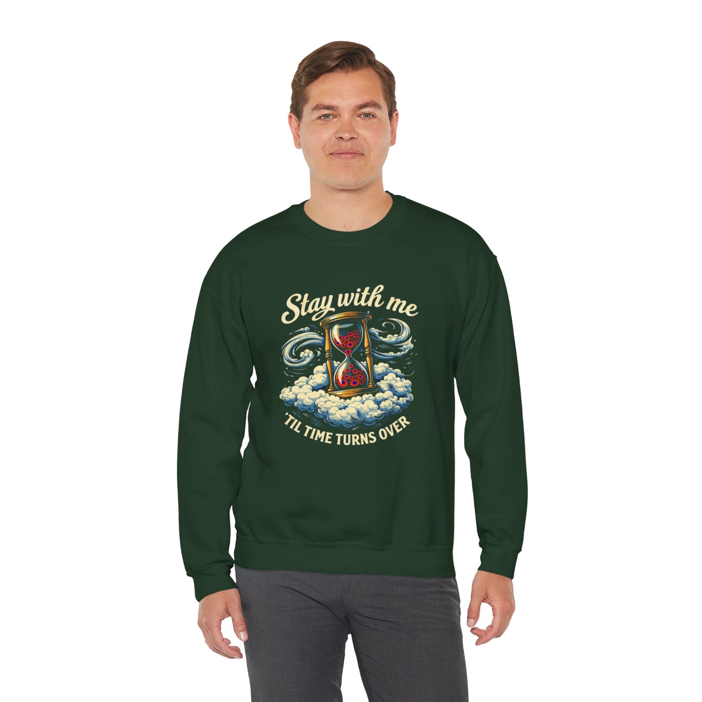 Stay With Me Hourglass — 'Til Time Turns Over Crewneck Sweatshirt